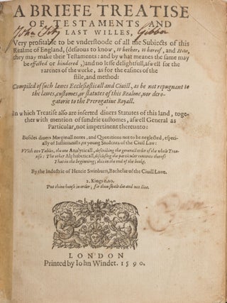 A Briefe Treatise of Testaments and Last Willes, Very Profitable...
