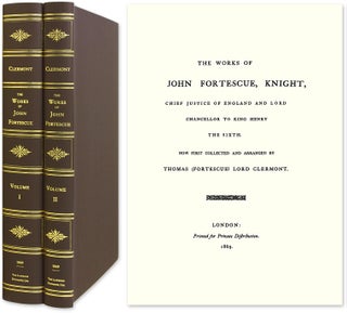 Item #75785 The Works of Sir John Fortescue. 2 Vols. Folio with 17 color illus. Sir John Fortescue