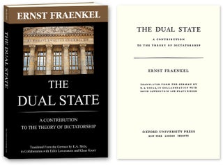Item #75794 The Dual State. A Contribution to the Theory of Dictatorship. Ernst Fraenkel, E A. Shil