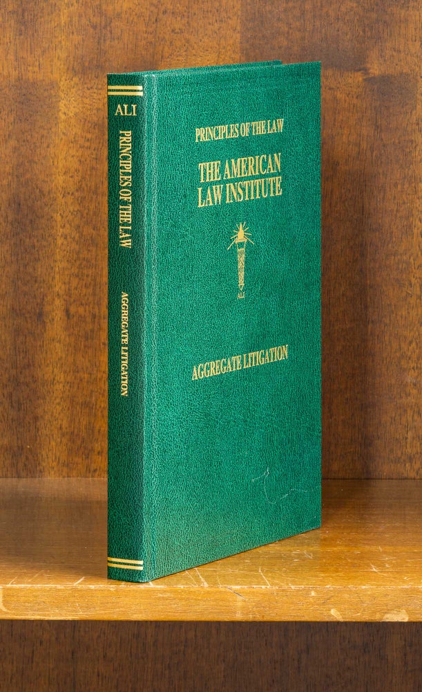 Item #75811 Principles of the Law. Aggregate Litigation. 1 Vol. with 2023 supp. American Law Institute.