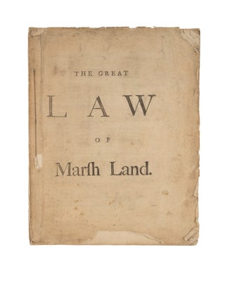 Item #75825 The Great Law of Marsh Land, 1714. Water Law, Great Britain