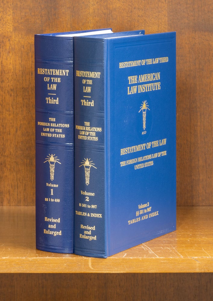 Item #75838 Restatement of the Law 3d Foreign Relations of the United States 2 Vol. American Law Institute.