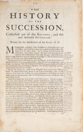 Item #75868 A Brief History of the Succession, Collected Out of the Records. John Somers Somers,...