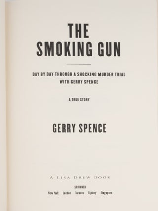 The Smoking Gun. Day by Day Through a Shocking Murder Trial...