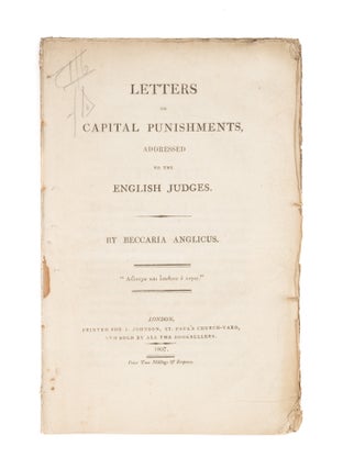 Item #75934 Letters on Capital Punishments, Addressed to the English Judges, 1807. Beccaria...