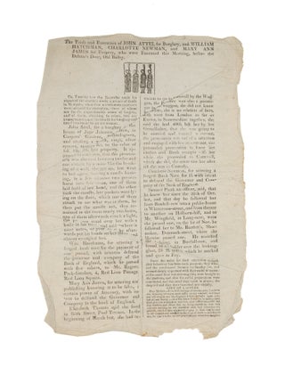 Item #75955 The Trials and Execution of John Attel for Burglary, And William. Broadside,...