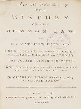The History of the Common Law, With Notes, References, and Some...