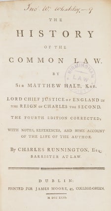 The History of the Common Law, With Notes, References, and Some...