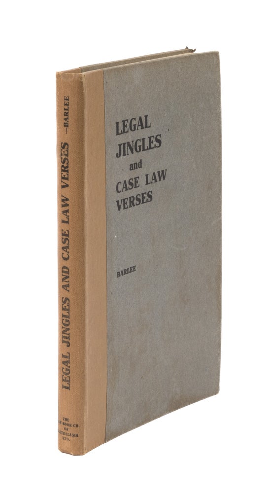 Item #75982 Legal Jingles Including a Collection of Case Law Verses (A Memoria. Frederic Rudolph Barlee.