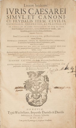 Lexicon Iuridicum (Juridicum): Iuris Caesarei Simul et Canonici