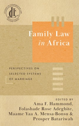 Item #75994 Family Law in Africa, Perspectives on Selected Systems of Marriage. Adegbite Hammond,...
