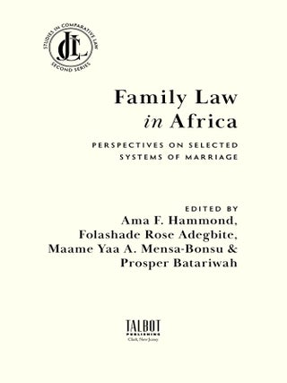 Family Law in Africa, Perspectives on Selected Systems of Marriage.