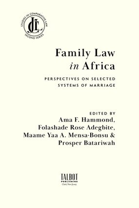 Family Law in Africa, Perspectives on Selected Systems of Marriage.