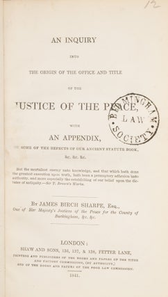 An Inquiry into the Origin of the Office and Title of the Justice...