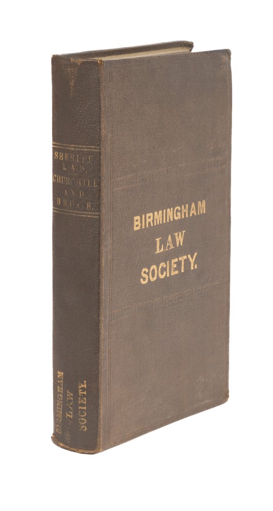 Item #76003 The Law of the Office and Duties of the Sheriff, With the Writs. Cameron Churchill, Sir Alexander C. Bruce.