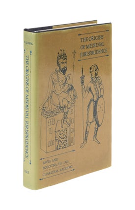 Item #76030 The Origins of Medieval Jurisprudence: Pavia and Bologna, 850-1150. Charles M. Radding