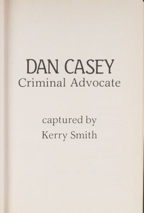 Dan Casey: Criminal Advocate.