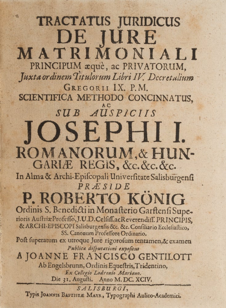 Item #76153 Tractatus Juridicus de Jure Matrimoniali Principum Aeque. Johannes Franz Gentilott von Engelsbrunn.