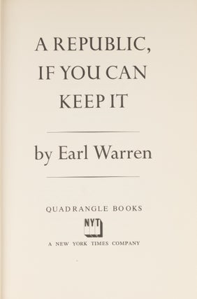 A Republic, If You Can Keep It. First Edition, Inscribed by Warren.