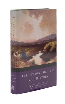 Item #76250 Reflections on Law and History: Irish Legal History Society. N. M. Dawson