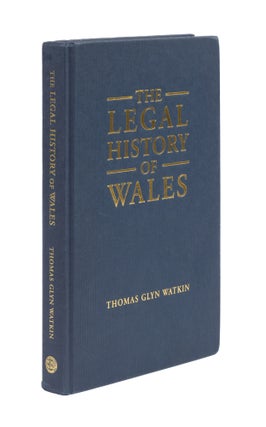 Item #76324 The Legal History of Wales. Thomas Glyn Watkin