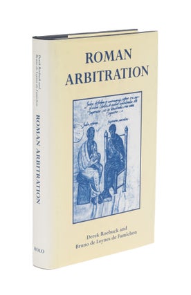 Item #76412 Roman Arbitration. Derek Roebuck, Bruno de Loynes Fumichon