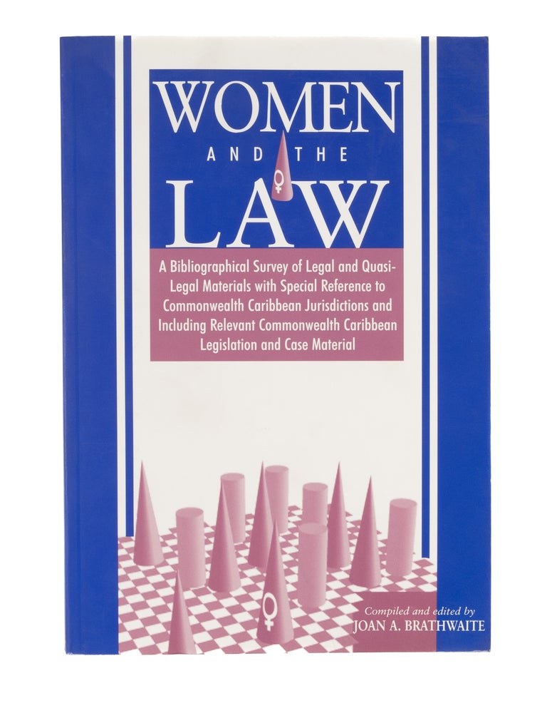 Item #76433 Women and the Law. Joan A. Brathwaite.