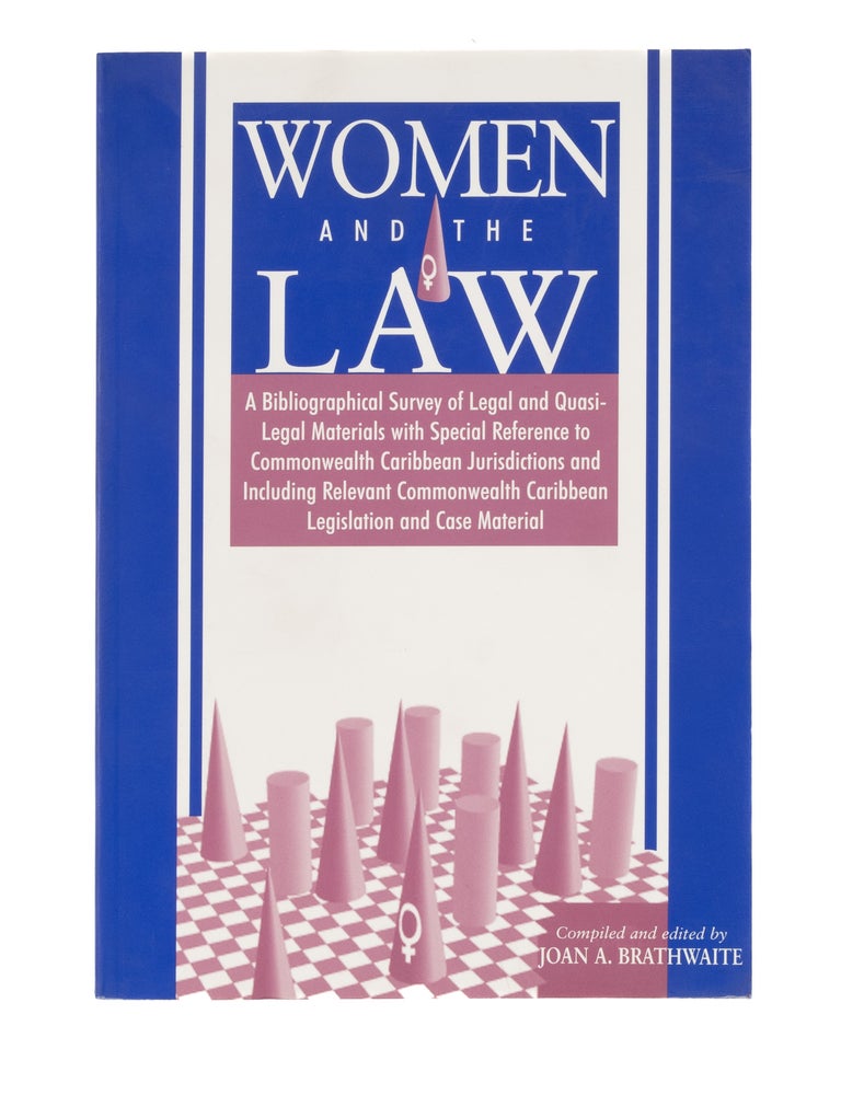 Item #76434 Women and the Law. Joan A. Brathwaite.