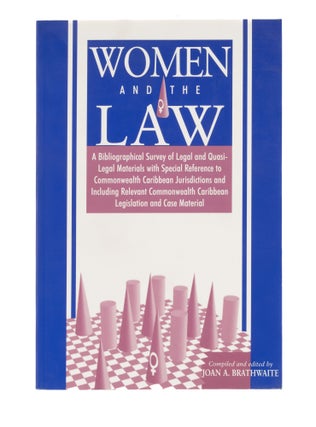 Item #76434 Women and the Law. Joan A. Brathwaite
