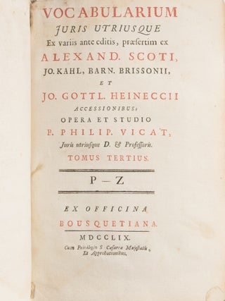 Vocabularium Juris Utriusque ex Variis Ante Editis, Praesertim ex...