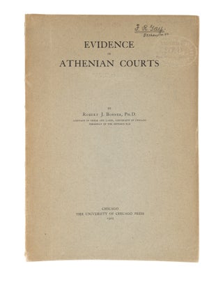 Item #76535 Evidence in Athenian Courts. Robert Johnson Bonner