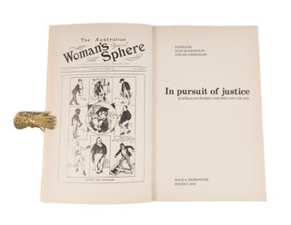 In Pursuit of Justice: Australian Women and the Law, 1788-1979.