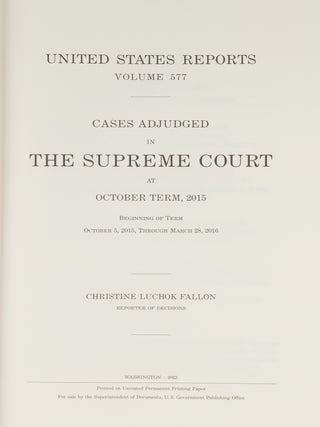 United States Reports. Vol. 577 (Oct. Term 2015). Washington, 2022.