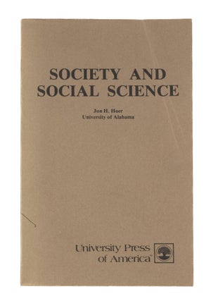 Item #76633 Society and Social Science. Jon Huer