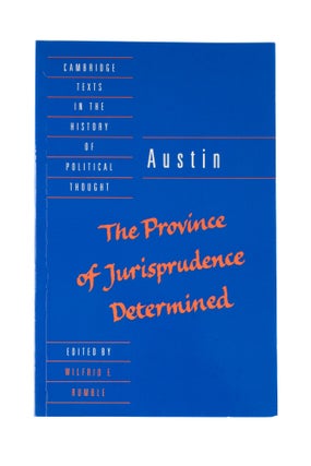 Item #76658 The Province of Jurisprudence Determined. John Austin, Wilfrid E. Rumble