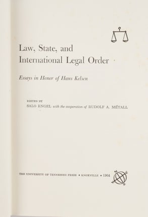 Law, State, and International Legal Order: Essays in Honor of Hans...