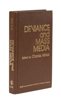 Item #76729 Deviance and Mass Media. Charles Winick