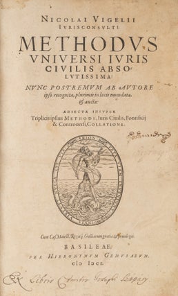 Item #76745 Methodus Universi Iuris Civilis Absolutissima: Nunc Postremum ab. Nikolaus Vigelius