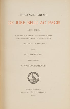 De Iure Belli Ac Pacis Libri Tres, In Quibus Ius Naturae Et Gentium...