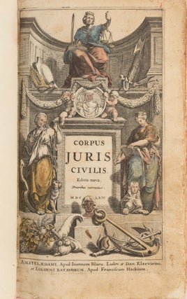 Item #76934 Corpus Juris Civilis, Quo Continentur Institutionum Libri. Emperor of the East...