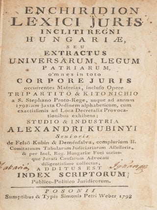 Item #76948 Enchiridion Lexici Juris Incliti Regni Hungariae, Seu Extractus. Sandor Kubinyi