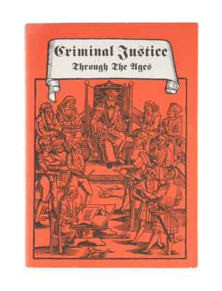 Item #76979 Criminal Justice Through the Ages: From Divine Judgement to. Christoph Hinckeldey