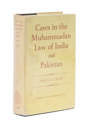 Item #77004 Cases in the Muhammadan Law of India and Pakistan. Asaf Ali Asghar Fyzee