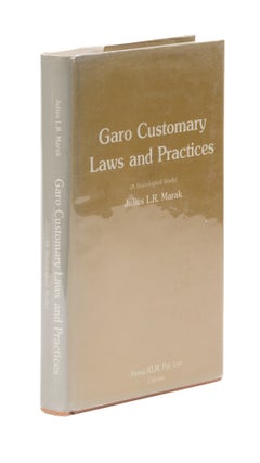 Item #77032 Garo Customary Laws and Practices: A Sociological Study. Julius Marak