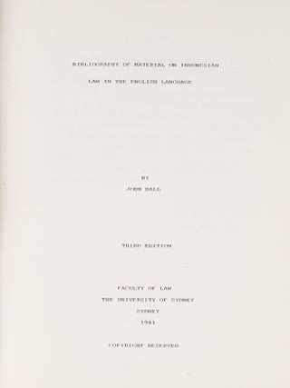 Bibliography of Material on Indonesian Law in the English Language.