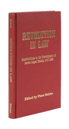 Item #77074 Revolution in Law: Contributions to the Development of the Soviet. Piers Beirne