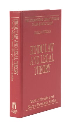 Item #77114 Hindu Law and Legal Theory. Ved P. Nanda, S. Prakash Sinha