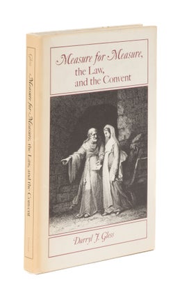 Item #77232 Measure for Measure, the Law, and the Convent. Darryl J. Gless, Laury A. Egan