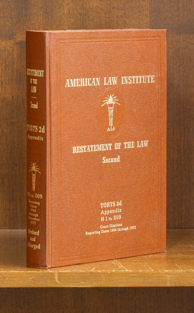 Item #77250 Restatement of the Law Torts 2d Appendix 1-309 (1964-1975). American Law Institute.