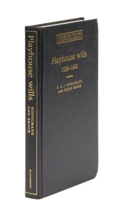 Item #77284 Playhouse Wills, 1558-1642: An Edition of Wills by Shakespeare. E. A. J. Honigmann,...